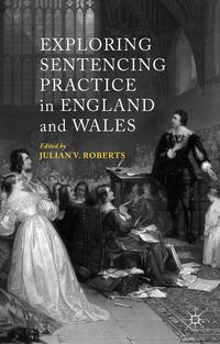 Produktbild: Exploring Sentencing Practice in England and Wales