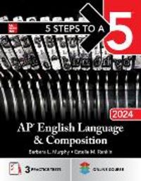 Produktbild: Murphy, B: 5 Steps to a 5: AP English Language and Compositi