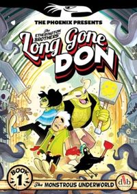Produktbild: Etherington, L: Long Gone Don: The Monstrous Underworld