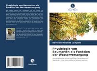 Produktbild: Physiologie von Baumarten als Funktion der Wasserversorgung