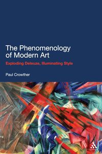Produktbild: The Phenomenology of Modern Art