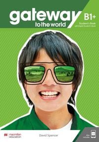 Produktbild: Gateway to the World B1+ Student's Book with Student's App and Digital Student's Book