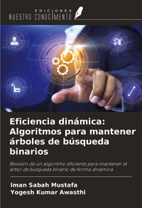 Produktbild: Eficiencia din&aacute;mica: Algoritmos para mantener &aacute;rboles de b&uacute;squeda binarios