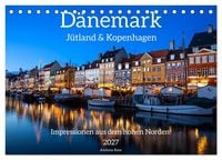 Produktbild: D&auml;nemark - J&uuml;tland & Kopenhagen, Impressionen aus dem hohen Norden (Tischkalender 2027 DIN A5 quer), CALVENDO Monatskalender