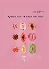 Produktbild: Questo sesso che non &egrave; un sesso