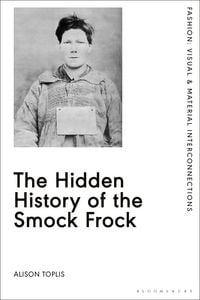 Produktbild: The Hidden History of the Smock Frock