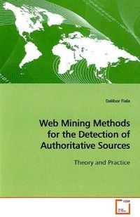 Produktbild: Fiala, D: Web Mining Methods for the Detection of Authoritat
