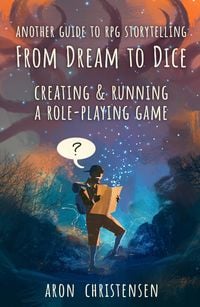Produktbild: From Dream To Dice (My Storytelling Guides, #3)
