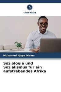 Produktbild: Soziologie und Sozialismus f&uuml;r ein aufstrebendes Afrika