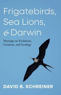 Produktbild: Frigatebirds, Sea Lions, and Darwin