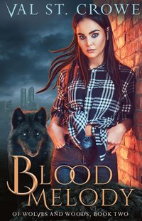 Produktbild: Blood Melody (Of Wolves and Woods, #2)