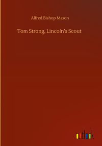 Produktbild: Tom Strong, Lincoln's Scout