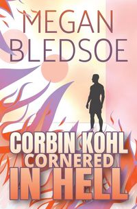 Produktbild: Corbin Kohl Cornered In Hell