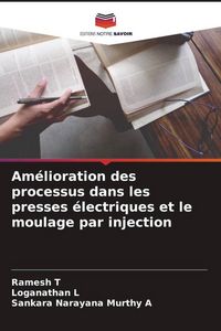 Produktbild: Am&eacute;lioration des processus dans les presses &eacute;lectriques et le moulage par injection