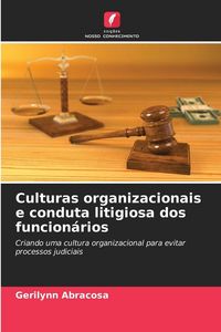 Produktbild: Culturas organizacionais e conduta litigiosa dos funcion&aacute;rios
