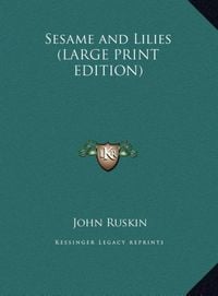 Produktbild: Sesame and Lilies (LARGE PRINT EDITION)