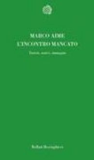Produktbild: L' incontro mancato. Turisti, nativi, immagini