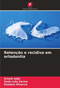 Produktbild: Reten&ccedil;&atilde;o e recidiva em ortodontia