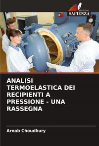 Produktbild: Analisi Termoelastica Dei Recipienti a Pressione - Una Rassegna