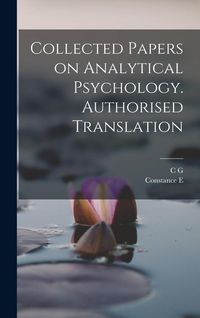 Produktbild: Collected Papers on Analytical Psychology. Authorised Translation