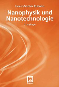 Bild vom Artikel Nanophysik und Nanotechnologie vom Autor Horst-Günter Rubahn