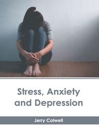 Produktbild: Stress, Anxiety and Depression