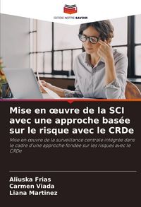Produktbild: Mise en &iquest;uvre de la SCI avec une approche bas&eacute;e sur le risque avec le CRDe