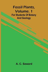 Produktbild: Fossil plants, Vol. 1
