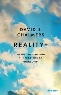 Bild vom Artikel Reality+ vom Autor David J. Chalmers