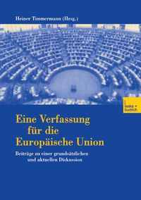 Produktbild: Eine Verfassung f&uuml;r die Europ&auml;ische Union