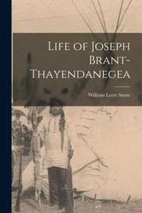 Produktbild: Life of Joseph Brant-Thayendanegea