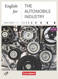 Produktbild: Short Course Series B1-B2. English for the Automobile Industry