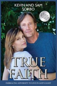 Produktbild: True Faith: Embracing Adversity to Live in God's Light