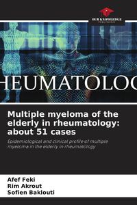 Produktbild: Multiple myeloma of the elderly in rheumatology: about 51 cases