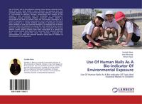 Produktbild: Use Of Human Nails As A Bio-indicator Of Environmental Exposure