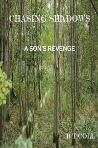 Produktbild: Chasing Shadows A Son's Revenge