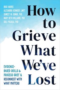 Produktbild: How to Grieve What We've Lost