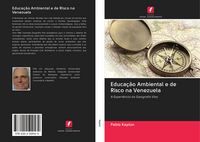 Produktbild: Educa&ccedil;&atilde;o Ambiental e de Risco na Venezuela