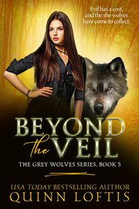 Produktbild: Beyond the Veil, Book 5 The Grey Wolves Series