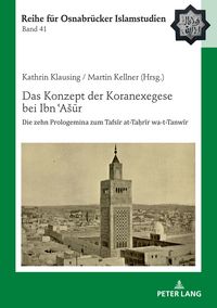 Produktbild: Das Konzept der Koranexegese bei Ibn ʿA&scaron;ūr