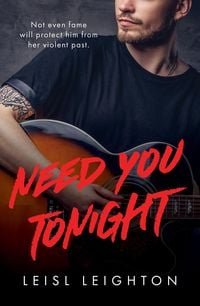 Produktbild: Need You Tonight: rock star romance meets small town thriller
