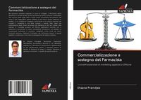Produktbild: Commercializzazione a sostegno del Farmacista