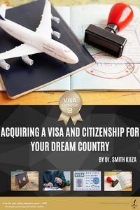 Produktbild: Acquiring a Visa and Citizenship for Your Dream Country