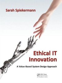 Produktbild: Spiekermann, S: Ethical IT Innovation