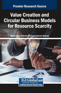 Produktbild: Value Creation and Circular Business Models for Resource Scarcity
