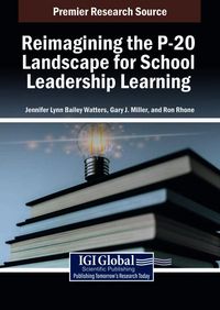 Produktbild: Reimagining the P-20 Landscape for School Leadership Learning