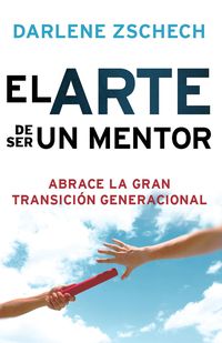 Produktbild: El Arte de Ser un Mentor