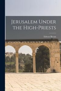 Produktbild: Jerusalem Under the High-Priests
