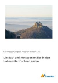 Produktbild: Die Bau- und Kunstdenkm&auml;ler in den Hohenzollern`schen Landen