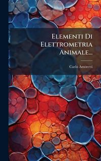 Produktbild: Elementi Di Elettrometria Animale...